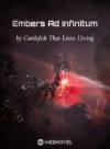 Embers Ad Infinitum