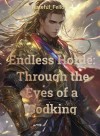 Endless Horde: Through the Eyes of a Godking