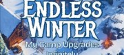 Endless Winter: My Camp Upgrades Infinitely