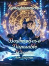 Enlightenment: Beginning as a Disposable Warrior