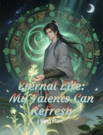Read Eternal Life: My Talents Can Refresh Online