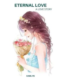Read ETERNAL LOVE : A LOVE STORY Online