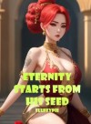 Eternity Starts From His Seed
