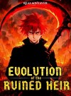 Evolution of the Ruined Heir