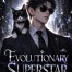 Evolutionary Superstar