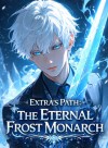 Extra's Path: The Eternal Frost Monarch