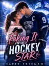 Faking It With The Hockey Star