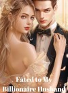 Fated to My Billionaire Husband