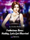 Ferocious Boss: Hubby, Let’s Get Married