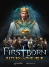Firstborn: Return of the heir
