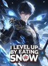 Frozen Apocalypse: I Level Up By Eating Snow