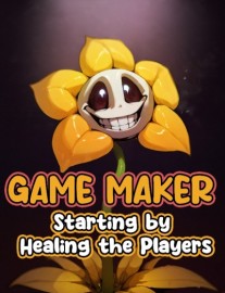 Read Game Maker: Starting by Healing the Players Online