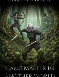 Read Game Master in Another World Online