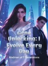 Gene Unlocking: I Evolve Every Day