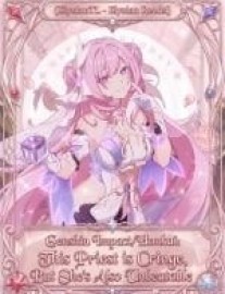 Read Genshin Impact: This Priest is Cringe, But She’s Also Unbeatable Online
