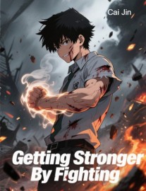 Read Getting Stronger By Fighting Online