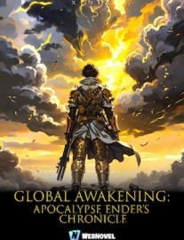 Read Global Awakening: Apocalypse Ender's Chronicle Online