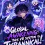 Global Awakening: This VR System is Tyrannical!