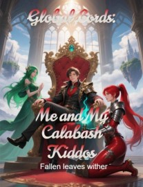 Read Global Lords: Me and My Calabash Kiddos Online