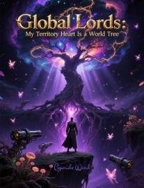 Read Global Lords: My Territory Heart Is a World Tree Online