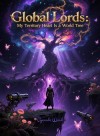 Global Lords: My Territory Heart Is a World Tree