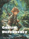 Goblin Dependency