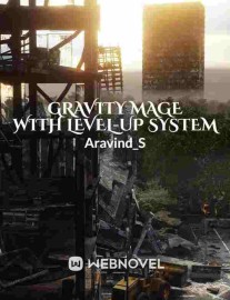 Read Gravity Mage with Level-Up System Online