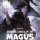 Greatest Legacy of the Magus Universe