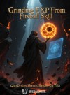 Grinding EXP From Fireball Skill