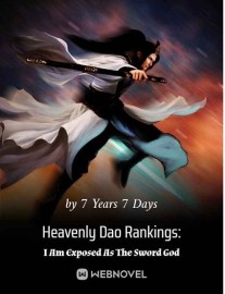 Read Heavenly Dao Rankings: I Am Exposed As The Sword God Online