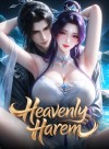 Heavenly Harem: Raising My Disciple With Infinite Dual Cultivation