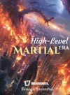 High-Level Martial Era