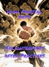 High Martial Arts: Enlightenment  after Practices