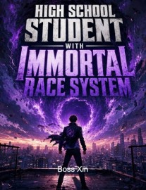 Read High School Student with Immortal Race System Online