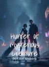 Hunter of Mysterious Creature
