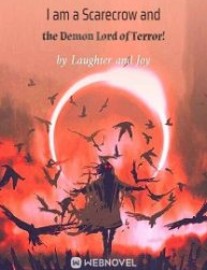 Read I am a Scarecrow and the Demon Lord of Terror! Online
