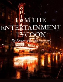 Read I am the Entertainment Tycoon Online