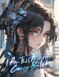 Read I Am This Murim’s Crazy Bitch Online