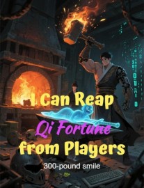 Read I Can Reap Qi Fortune from Players Online