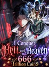 I Conquer Hell and Heaven With 666 Trillion Coins