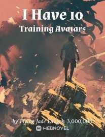 Read I Have 10 Training Avatars Online