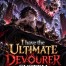 I have the Ultimate Devourer System
