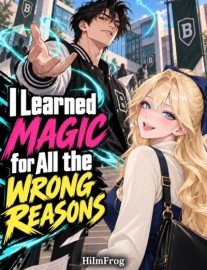 Read I Learned Magic for All the Wrong Reasons Online