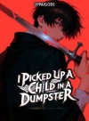 I PICKED UP A CHILD IN A DUMPSTER