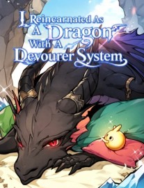 Read I Reincarnated As A Dragon With A Devourer System Online