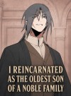 I Reincarnated as the Oldest Son of a Noble Family