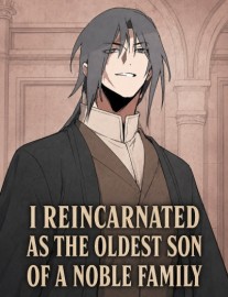 Read I Reincarnated as the Oldest Son of a Noble Family Online