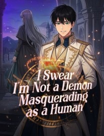 Read I Swear I'm Not a Demon Masquerading as a Human Online