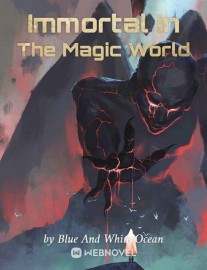 Read Immortal In The Magic World Online