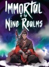 Immortal of the Nine Realms
